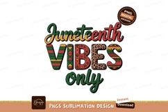 Juneteenth Vibes Only celebration freedom Product Image 1