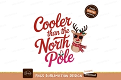 Cooler Than The North Pole Reindeer christmas Product Image 1