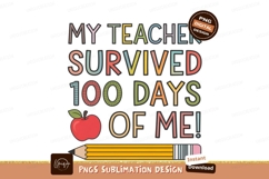 Teacher Survived 100 Days Sublimation Png Design Product Image 1