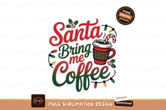 Santa bring me coffee christmas holiday Product Image 1