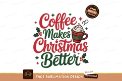 Coffee Makes Christmas Better whipped cream Product Image 1