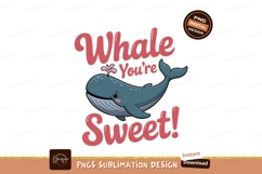 Whale you are sweet cute cartoon Product Image 1