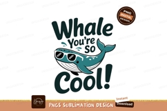 Whale wearing sunglasses saying cool text cartoon Product Image 1