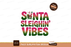 Santa Sleighin Vibes Christmas festive holiday Product Image 1