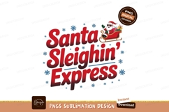 Santa Sleighin Express christmas holiday Product Image 1
