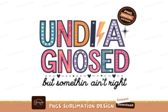 Undiagnosed But Somethin Aint Right Art Product Image 1