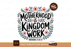 Motherhood Is Kingdom Work Floral Design Product Image 1