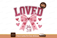 Loved John 3 16 Sublimation Png Product Image 1
