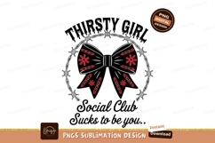 Thirsty Girl Bow Social Club Design Product Image 1