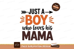 Just A Boy Loves His Mama Product Image 1