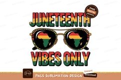 Juneteenth Vibes Only Sublimation Png Design Product Image 1