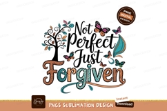 Not Perfect Just Forgiven Inspirational Graphic Product Image 1