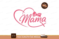 Mama Love Heart Bow Sublimation Png Product Image 1