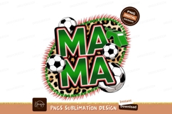 Soccer Mama Sublimation Design Sports Themed Product Image 1