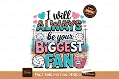 Volleyball Biggest Fan Graphic Sublimation Png Product Image 1