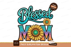 Blessed Mom Sunflower Sublimation Png Design Product Image 1