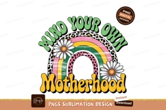 Mind Your Own Motherhood Design Product Image 1