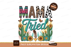 Mama Tried Sublimation Graphic Image Product Image 1