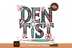 Decorated Dentist Floral Sublimation Png Product Image 1