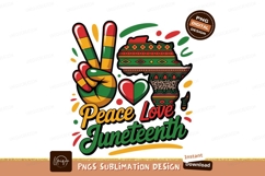Juneteenth Peace Love Sublimation Png Product Image 1