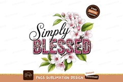 Simply Blessed Floral Sublimation Png Product Image 1