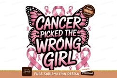 Cancer Picked The Wrong Girl Product Image 1