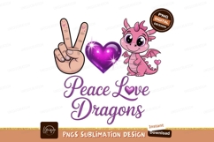 Peace Love Dragons Sublimation Png Design Product Image 1
