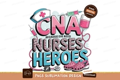 Cna Nurses Heroes Sublimation Graphic Product Image 1
