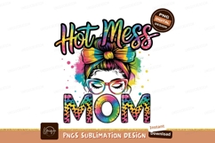 Hot Mess Mom Tie Dye Graphic Product Image 1