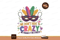 Parade the crazy mardi gras sublimation png Product Image 1
