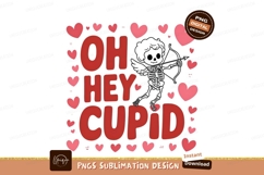 Oh hey cupid skeleton sublimation png Product Image 1