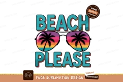 Beach please with sunglasses sublimation png Product Image 1