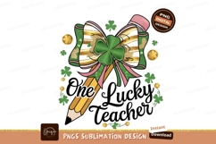 One lucky teacher design sublimation png Product Image 1