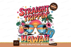 Straight trippin hawaii summer vibes sublimation png Product Image 1