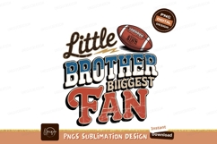 Little Brother Biggest Fan: Sublimation PNG Product Image 1