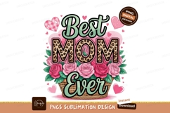 Floral best mom ever sublimation png Product Image 1