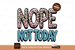 Leopard nope not today text sublimation png Product Image 1
