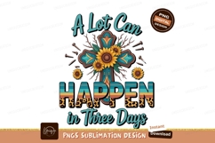 A lot can happen isolated on transparent background sublimat Product Image 1