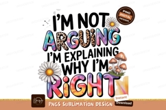 Arguing explaining why im right sublimation png Product Image 1