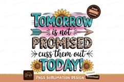 Inspirational quote with sunflowers sublimation png Product Image 1
