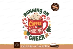 Running on coffee christmas cheer sublimation png Product Image 1