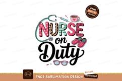 Nurse on duty design isolated on transparent background subl Product Image 1