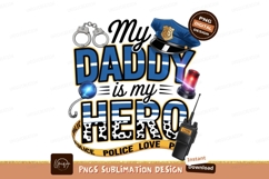 My daddy is my hero sublimation png Product Image 1