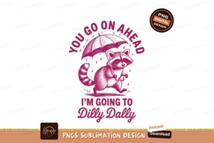 Dilly dally raccoon sublimation png Product Image 1