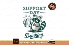 Raccoon supports day drinking sublimation png Product Image 1