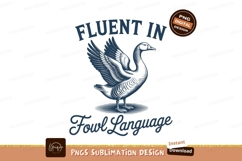 Fluent in fowl language sublimation png Product Image 1