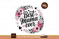 Best Mama Ever Floral Wreath image Product Image 1