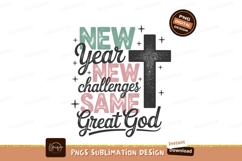 New Year New Challenges Same Great God faith Product Image 1