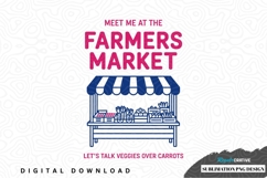 Meet me at the farmers market sublimation png design Product Image 1