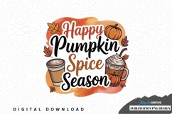 Happy pumpkin spice season sublimation png design Product Image 1